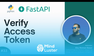 33 Verify Access Token and User Logged in FastAPI Course