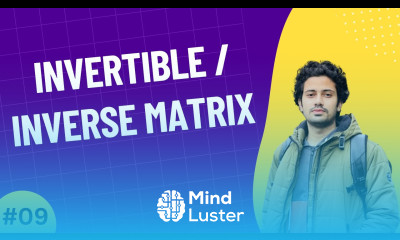 09 Invertible Inverse Matrix Linear Algebra for Machine Learning AI Data Science Bangla