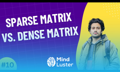 10 Sparse Matrix Vs Dense Matrix Linear Algebra for Machine Learning AI Data Science Bangla