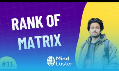 11 Rank of Matrix Linear Algebra for Machine Learning AI and Data Science Bangla aiquest