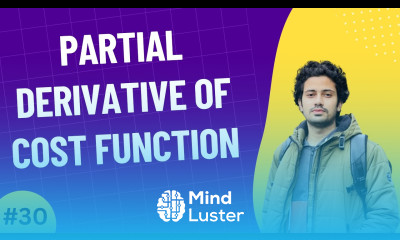 30 Partial Derivative of Cost Function Calculus for Machine Learning Data Science AI Bangla