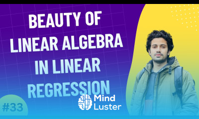 33 Beauty of Linear Algebra in Linear Regression Machine Learning Data Science Bangla