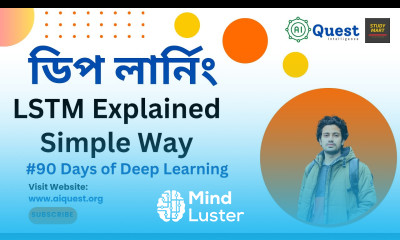 LSTM Long Short Term Memory LSTM Explained Bangla Tutorial rashakil