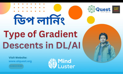 16 Different Variants of Gradient Descent Bangla Deep Learning AI aiquest