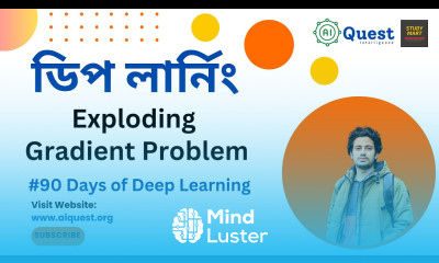25 Exploding Gradient Problem in Deep Neural Networks 90 Days of Deep Learning Bangla Tutorial