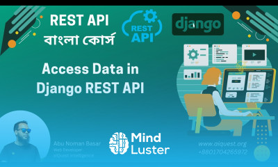 06 Python RestAPI Bangla Tutorial How to Access Data in Django REST API Using Third Party Apps