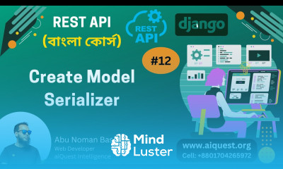12 Python Django RestAPI Bangla Tutorial How to Create Model Serializer in Django REST API