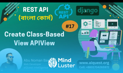 17 Python Django Bangla Tutorial How to Create Class Based View APIView Python Django ANBasar