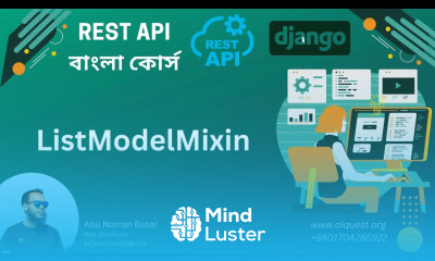 18 Python Django RestAPI Bangla Course How to create ListModelMixin in Rest Framework ANBasar