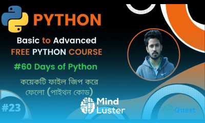 Day 23  60 Days of Python Zip UnZip File with 2 Lines of Python Code Python Bangla Tutorials