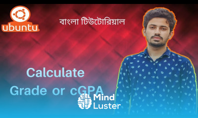 14 Ubuntu Linux Bangla Tutorial for Beginners Calculate Grade or CGPA in Linux