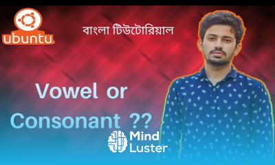 15 Ubuntu Linux Bangla Tutorial for Beginners Find Vowel and Consonant in Linux