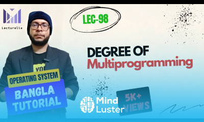 Part 5 2 Degree of Multiprogramming OS বাংলা টিউটোরিয়াল