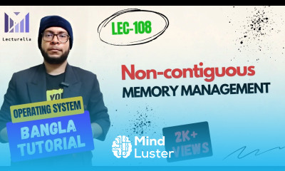 Part 5 12 Non Contiguous Memory Allocation Part 1 Operating System Bangla Tutorial