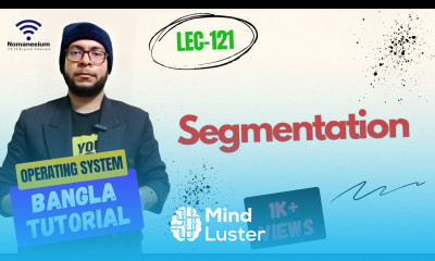 Part 5 25 Segmentation Part 1 OS বাংলা টিউটোরিয়াল