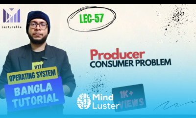 Part 3 4 Producer Consumer Problem Part2 OS বাংলা টিউটোরিয়াল