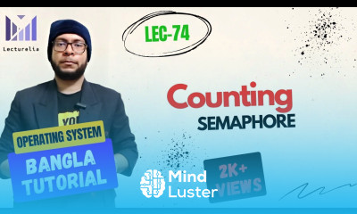 Part 3 21 Counting Semaphore Part2 OS বাংলা টিউটোরিয়াল