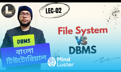 Part 1 2 File System VS DBMS বাংলা টিউটোরিয়াল