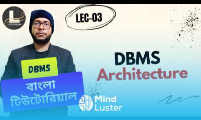 Part 1 3 Types of DBMS Architecture DBMS বাংলা টিউটোরিয়াল
