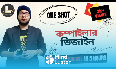  Complete কম্পাইলার ডিজাইন বাংলা টিউটোরিয়াল in 5 Hours