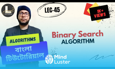  Binary Search Algorithm Coding Idea Part 2 বাংলা টিউটোরিয়াল Lecturelia 
