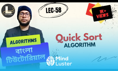  Quick Sort Algorithm Time Complexity Part 3 বাংলা টিউটোরিয়াল Lecturelia 