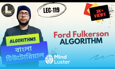  Ford Fulkerson Algorithm Part 1 বাংলা টিউটোরিয়াল Lecturelia 