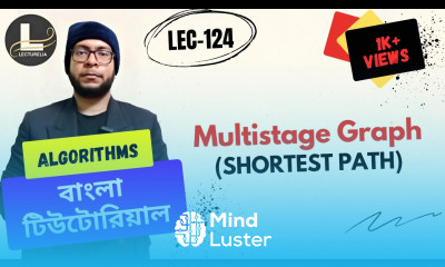  Multistage Graph Shortest Path Part 1 বাংলা টিউটোরিয়াল Lecturelia 