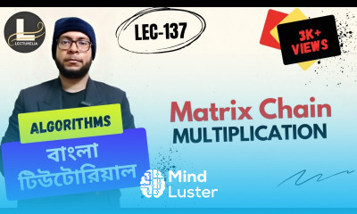  Matrix Chain Multiplication Dynamic Programming Part 1 বাংলা টিউটোরিয়াল Lecturelia 