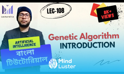 Lec 108 Genetic Algorithm Introduction AI বাংলা টিউটোরিয়াল