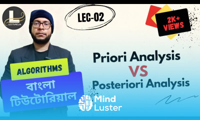  Priori Analysis VS Posteriori Analysis বাংলা টিউটোরিয়াল Lecturelia 