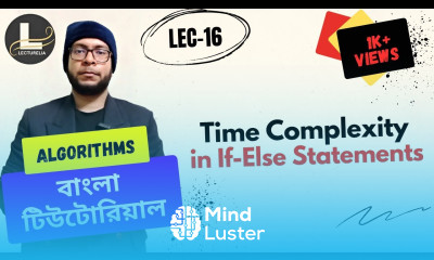 Time Complexity in If Else Statements বাংলা টিউটোরিয়াল Lecturelia 