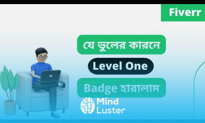 Fiverr এ লেবেল সম্পর্কে বিস্তারিত জানুন Fiverr Bangla Tutorial Seller Labels