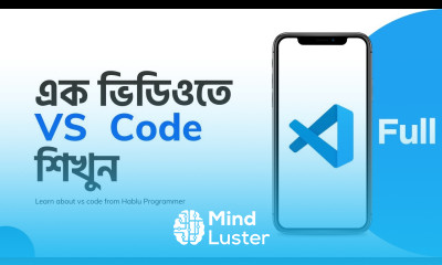 Vs Code Crash Course Bangla Tutorial এক ভিডিওতে Visual Studio Code শিখুন