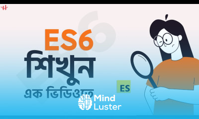 JavaScript ES6 Crash Course Bangla Tutorial Programming শিখুন সহজ ভাষায় ES6