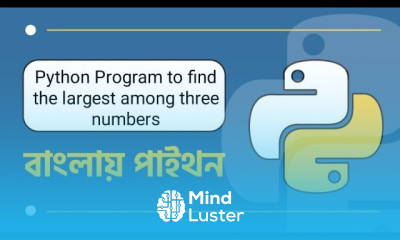 Python Program to Find the Largest Among Three Numbers