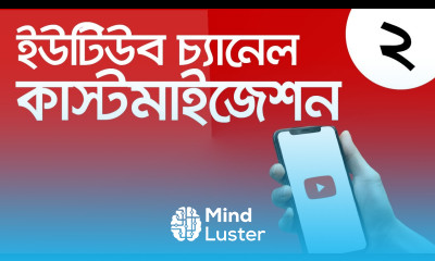 How to Customize Your YouTube Channel 2021 Free Youtube Marketing Darun IT