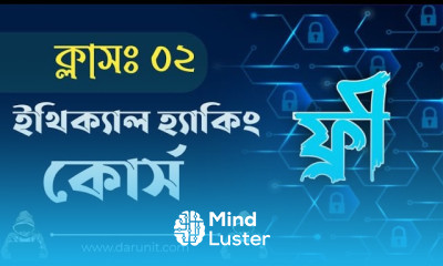Ethical Hacking and Cyber Security Class 2