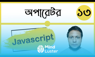 Javascript Operators in Bangla js operators class 13