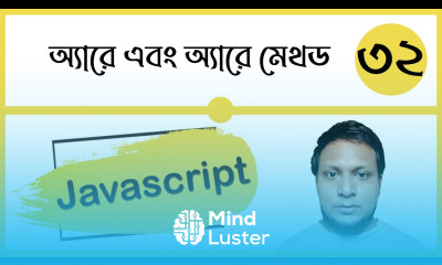 Javascript array and array methods in bangla class 32