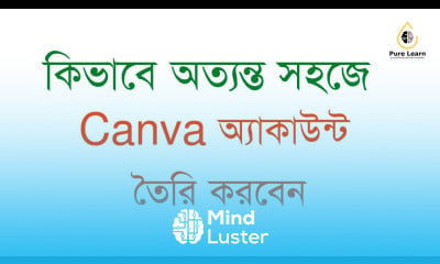 How to Create Canva Account Bangla Canva Tutorial in Bangla 2024 Pure learn