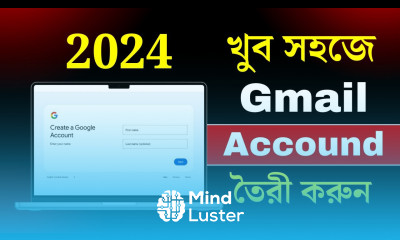 How to Create a Gmail Account in Bangla Tutorial Gmail id খোলার নিয়ম কিভাবে Gmail Account খুলবেন