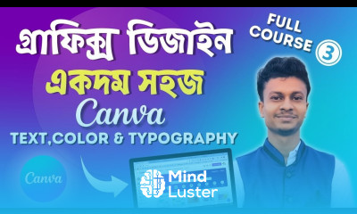 Graphic Design শিখুন সহজ ভাবে Canva Text Color Typography Details Bangla Class 3