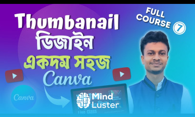 YouTube Thumbnail Design in Canva Canva Tutorial for Beginners full Course Bangla Class 7