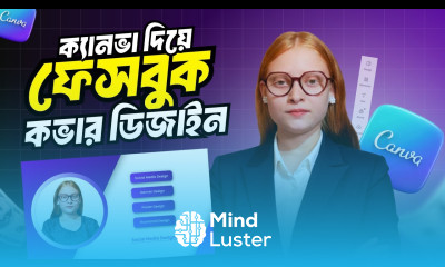 Canva Facebook Cover Design Full Course Bangla 2025 Facebook Cover Photo Design Canva Bangla