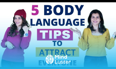 5 Body Language Tips To Get An Attractive Personality Personality Development ChetChat