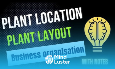 Plant location Plant layout Plant layout types Business organisation and management bbabcom