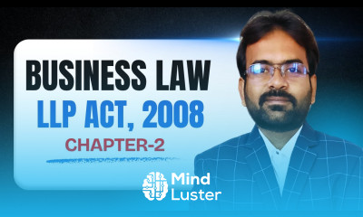 Limited Liability Partnership Act 2008 Chapter 2 BCOM 1st Year SEM 1st LLP ACT 2008