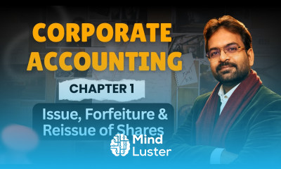 Corporate Accounting Chapter 1 Issue Forfeiture Reissue of Shares CWG for BCOM BBA Sem 2