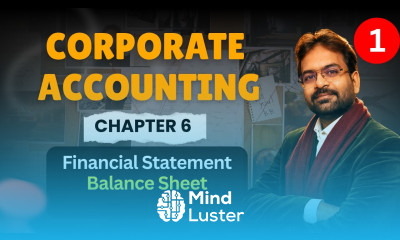 Financial Statements of a Company Balance Sheet Corporate Accounting Chapter 6 CWG for BCOM